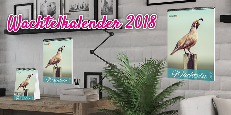 Unsere Wachtelkalender 2018 sind da! - Wachtelkalender 2018 | Exklusiv im Wachtel-Shop.com