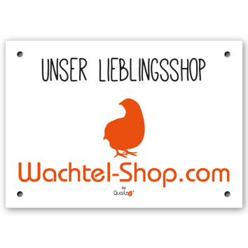 "Unser Lieblingsshop" - Wachtel-Schild A5