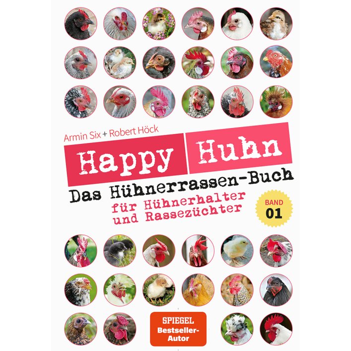 Happy Huhn - Das Hühnerrassenbuch - Band 1
