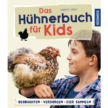 Das Hühnerbuch für Kids